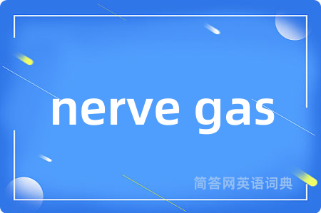 nerve gas