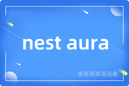 nest aura
