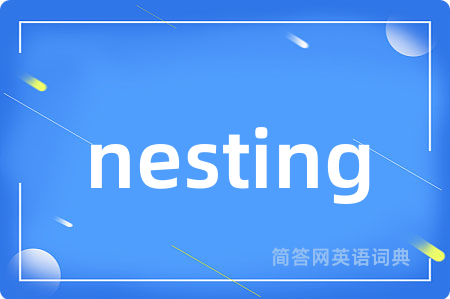 nesting