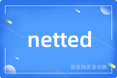 netted