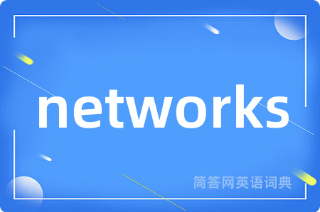 networks