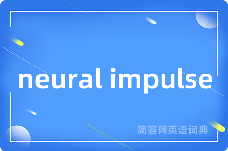 neural impulse