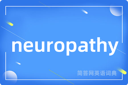 neuropathy