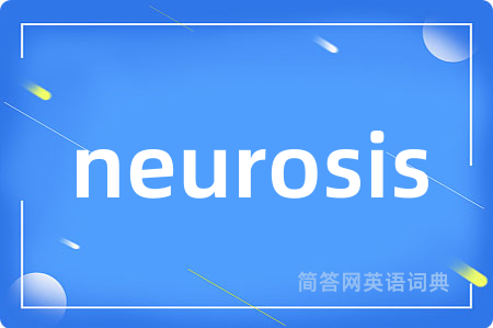 neurosis