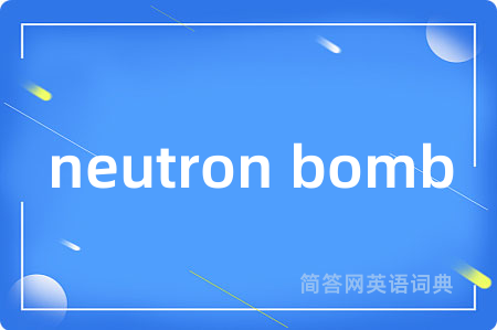 neutron bomb