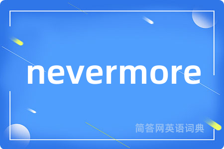 nevermore