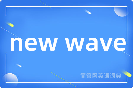 new wave