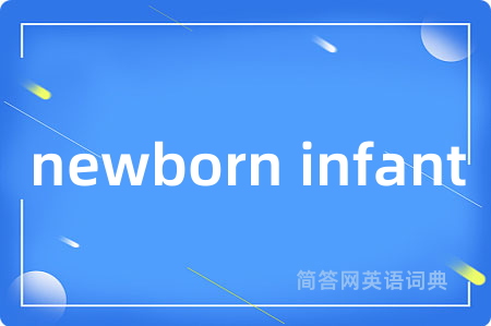 newborn infant