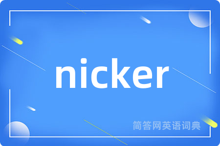 nicker