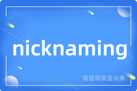 nicknaming