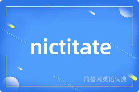nictitate