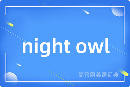 night owl