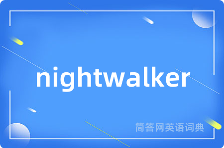 nightwalker