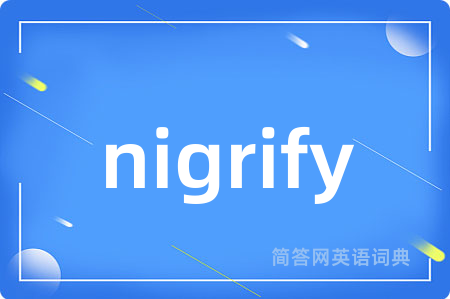 nigrify