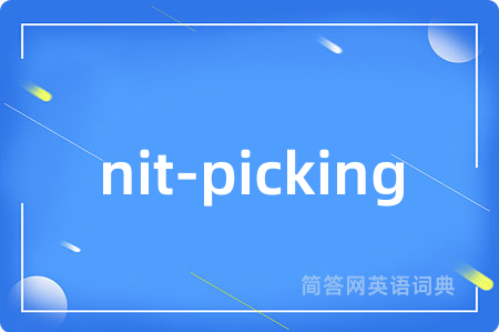 nit-picking