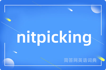 nitpicking
