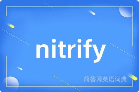 nitrify