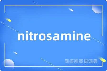 nitrosamine