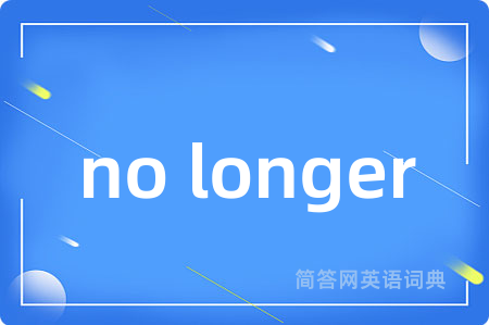 no longer