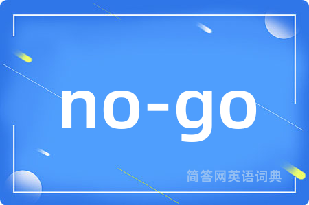 no-go