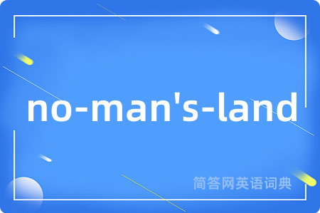 no-man's-land