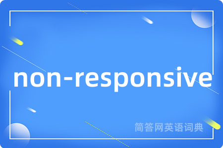 non-responsive