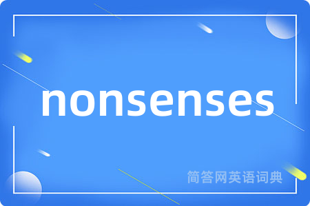 nonsenses