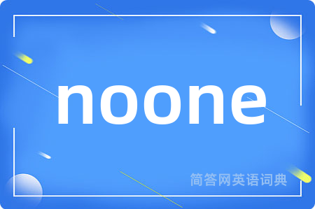 noone