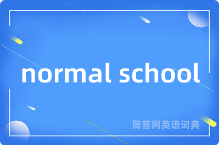 normal school