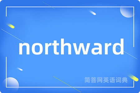 northward