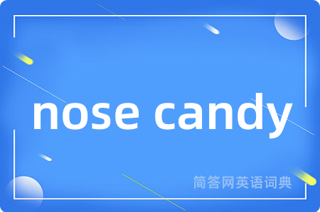 nose candy