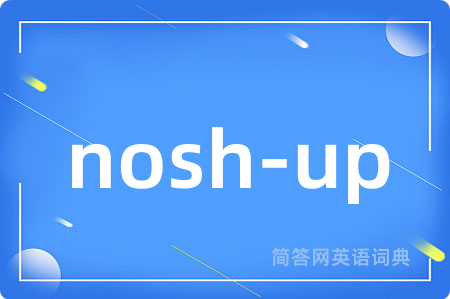 nosh-up
