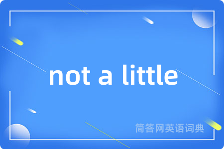 not a little