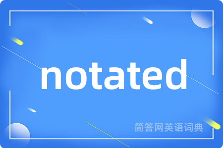 notated