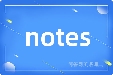 notes
