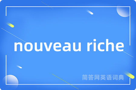 nouveau riche