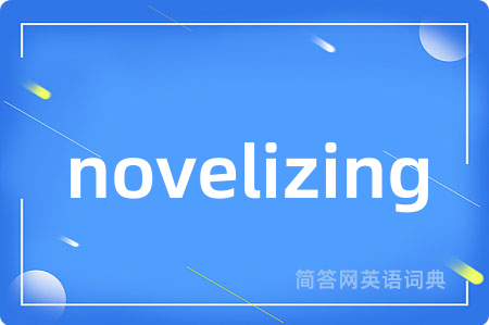 novelizing