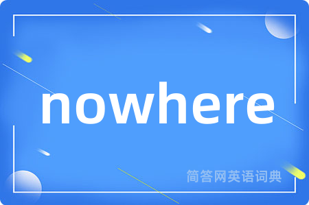 nowhere