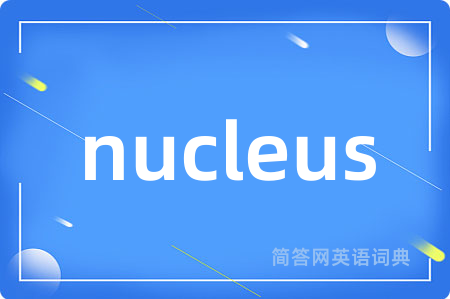 nucleus