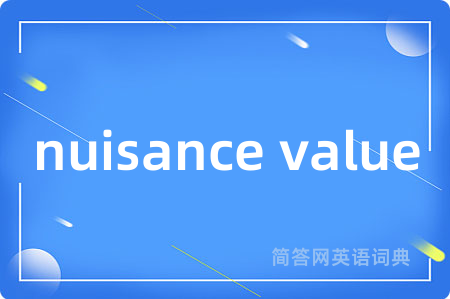 nuisance value