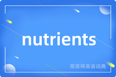 nutrients