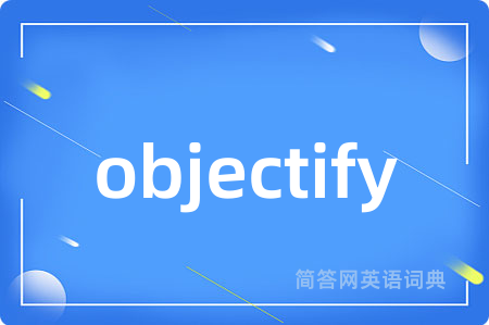 objectify