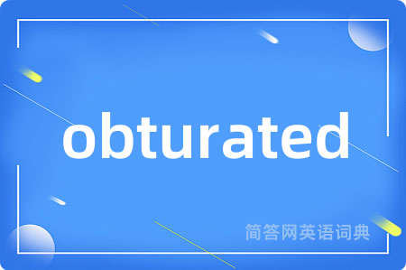 obturated
