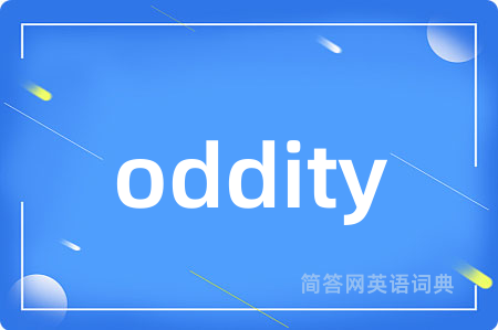 oddity