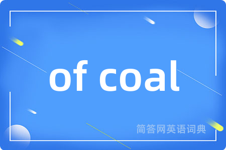 of coal