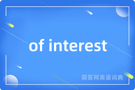 of interest