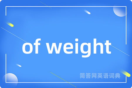 of weight