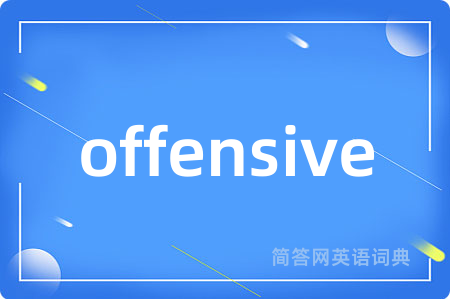 offensive