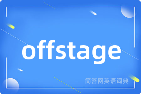 offstage