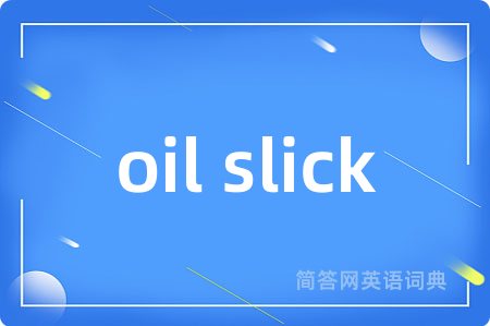 oil slick